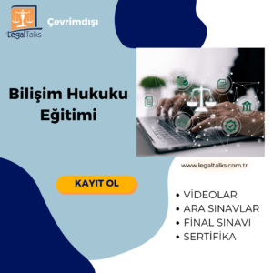 Bilişim Hukuku Eğitimi